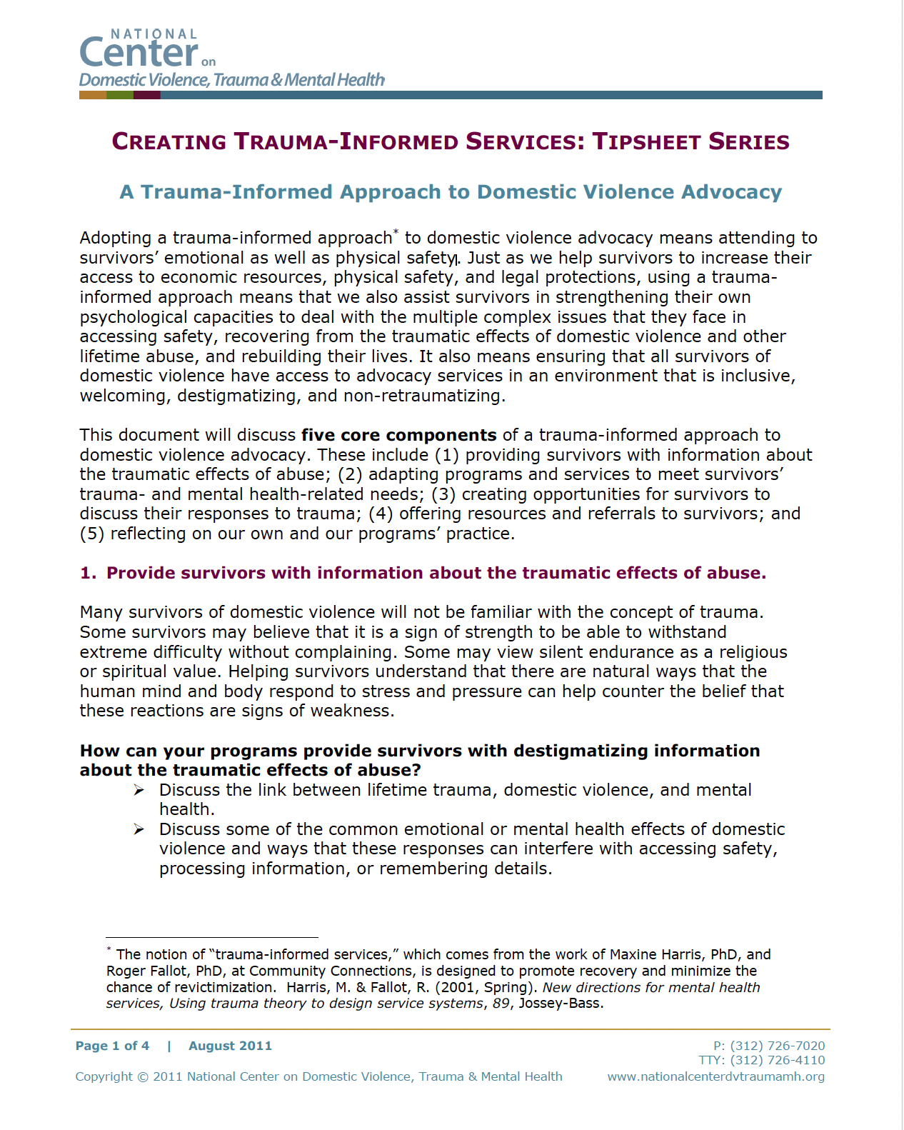 This document is about creating trauma-informed services for domestic violence advocacy, focusing on the emotional and psychological needs of survivors.