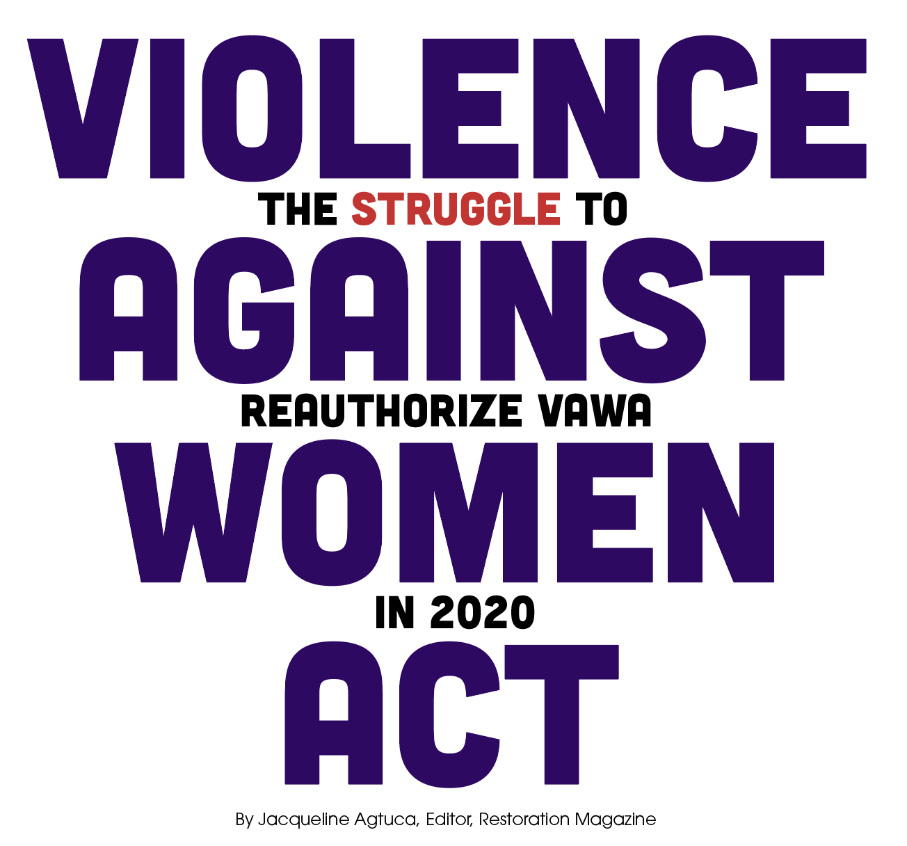 Violence Against Women Act The Struggle To Reauthorize Vawa In 2020 Niwrc