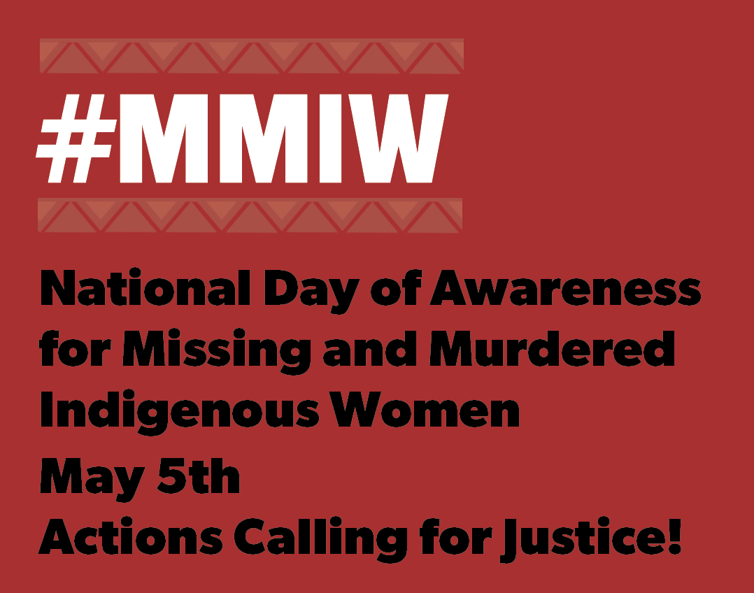 National Day of Awareness for Missing and Murdered Indigenous Women May