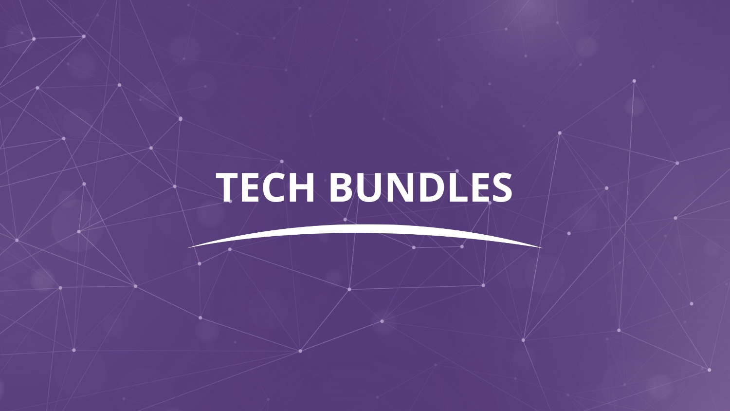 Tech Bundles