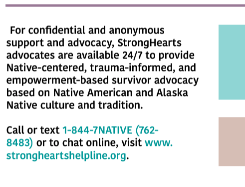 Promotional image for StrongHearts Native Helpline offering confidential and anonymous support 24/7 for Native American and Alaska Native communities. Contact by phone at 1-844-7NATIVE, text, or visit www.strongheartshelpline.org for trauma-informed, empowerment-centered advocacy.